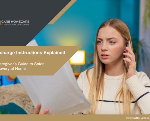 Discharge Instructions Explained - A Caregiver’s Guide to Safer Recovery at Home